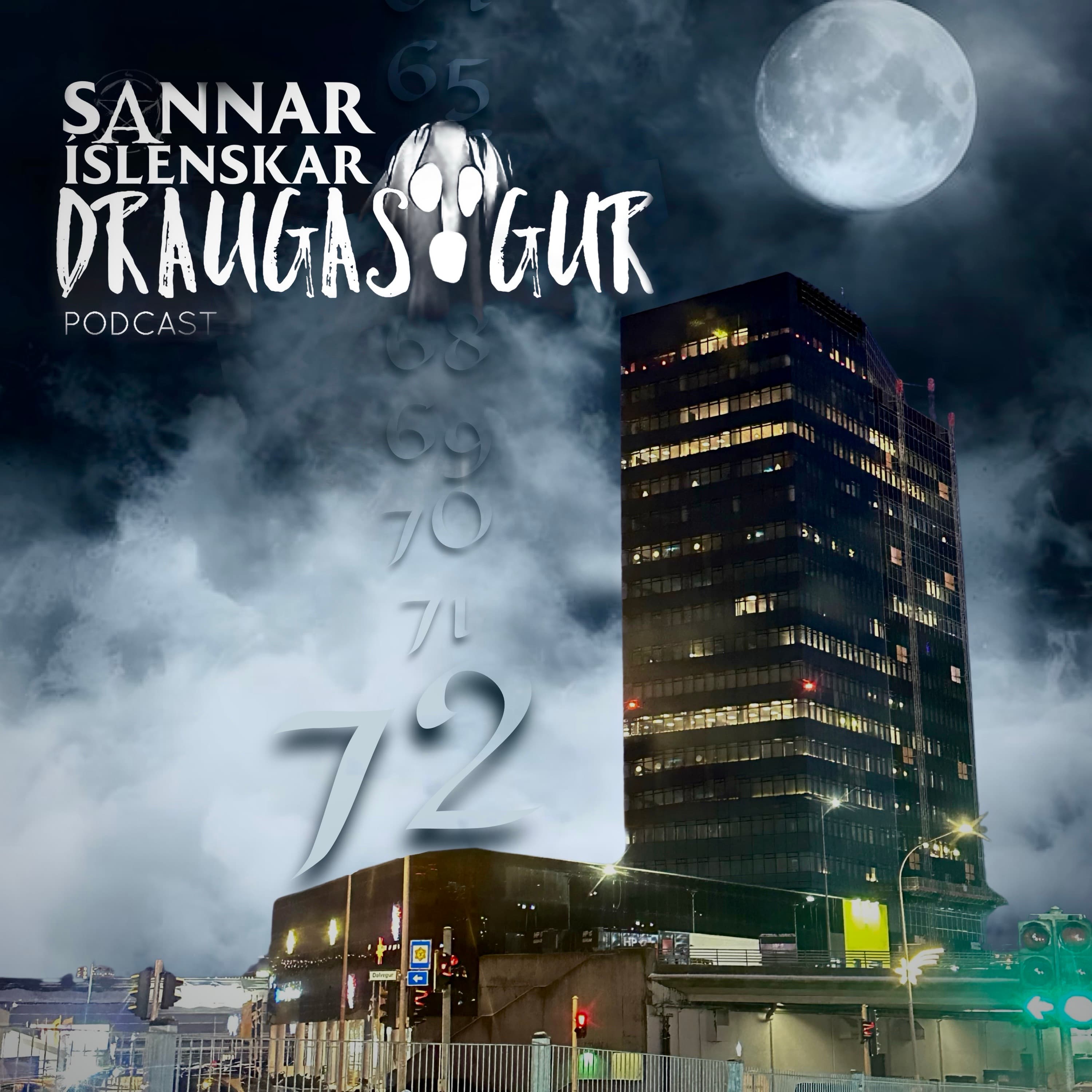 72. Þáttur - Sannar Íslenskar Draugasögur (áskriftarprufa)