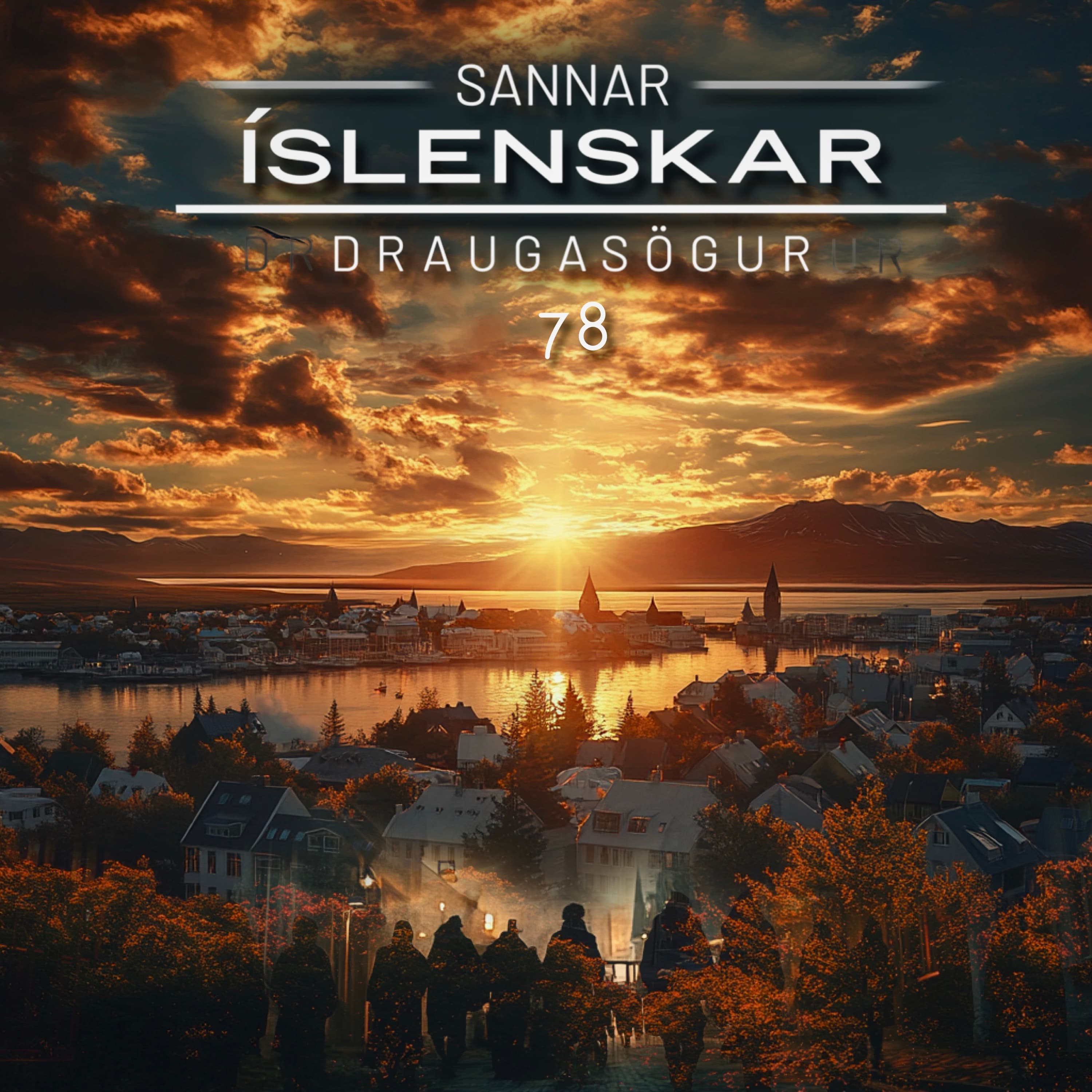 78. Þáttur - Sannar Íslenskar Draugasögur (áskriftarprufa)