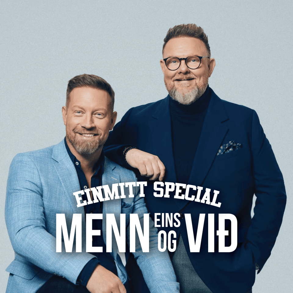 Einmitt Special #5 Menn eins og við "Í hverju ertu maður?"