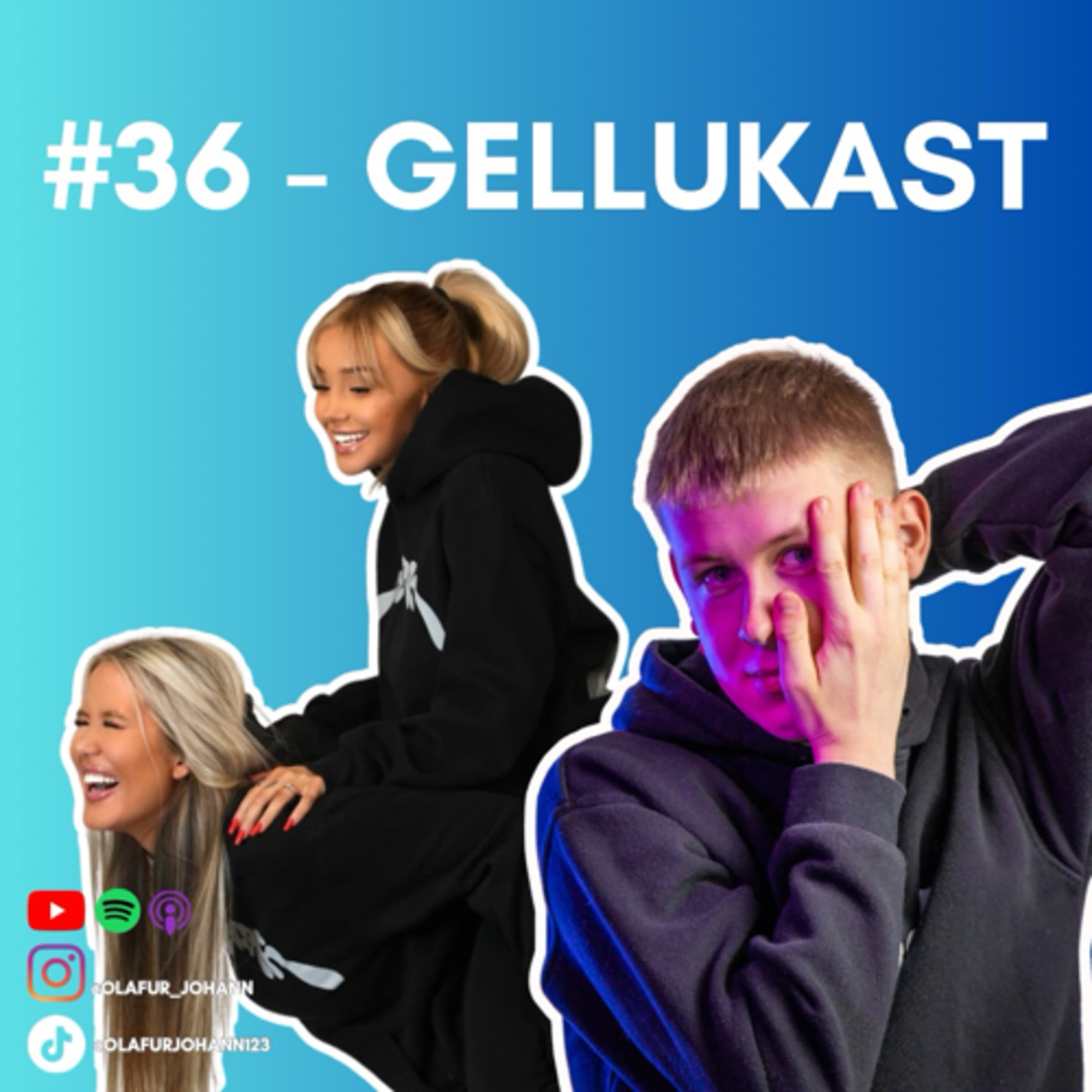 #36 - Gellukast