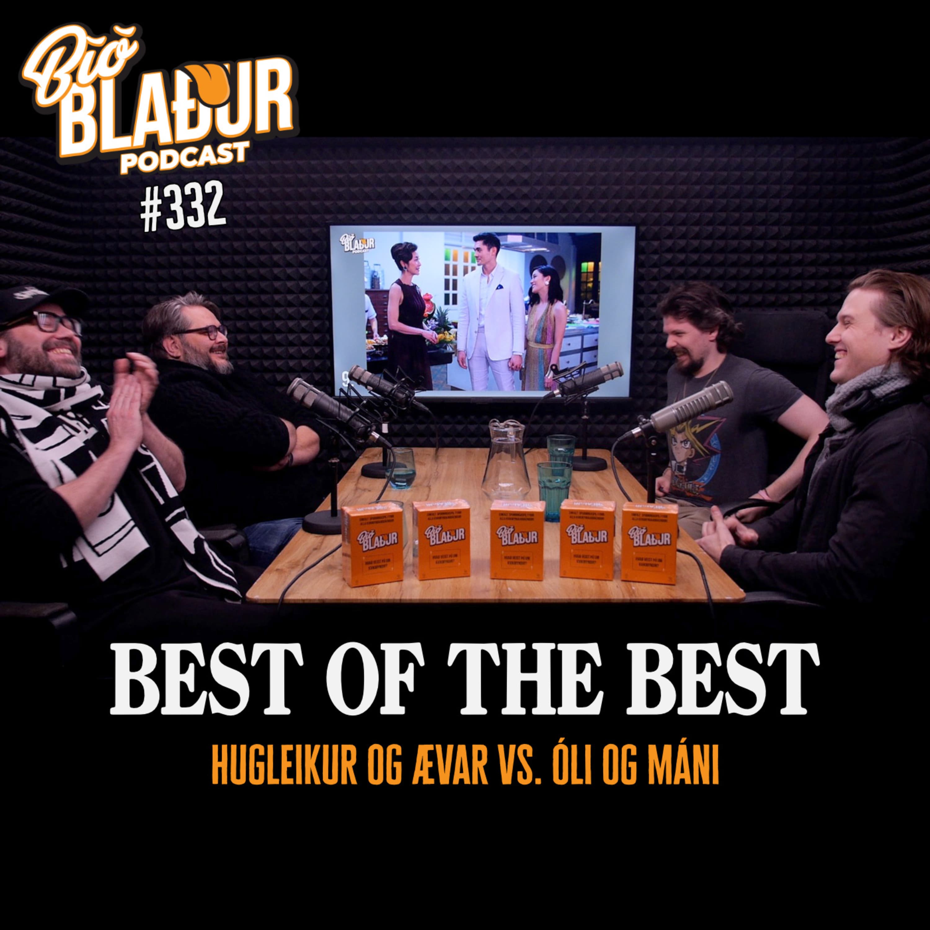 #332 Best of the Best: Hugleikur og Ævar vs. Óli og Máni