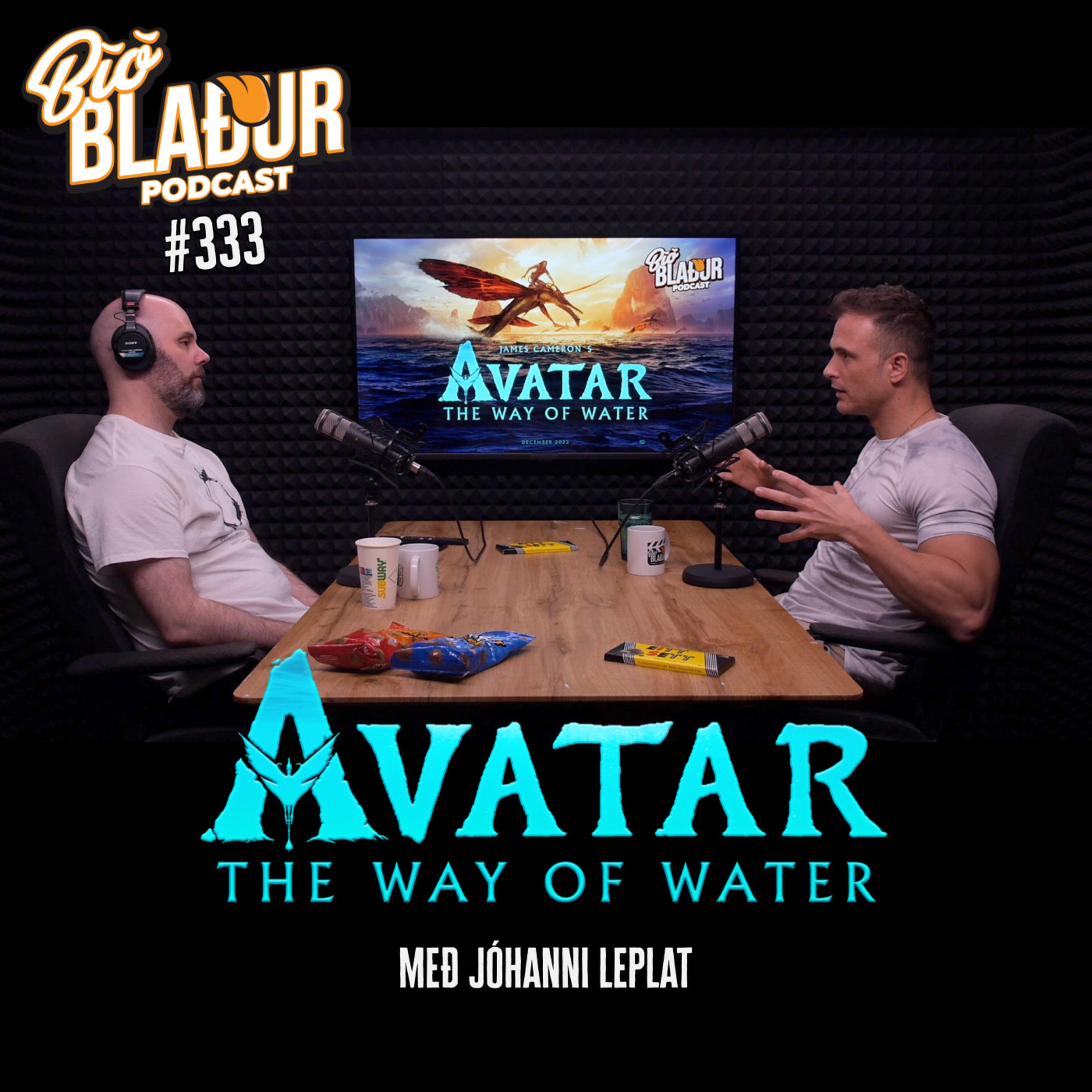 #333 Avatar: The Way of Water með Jóhanni Leplat