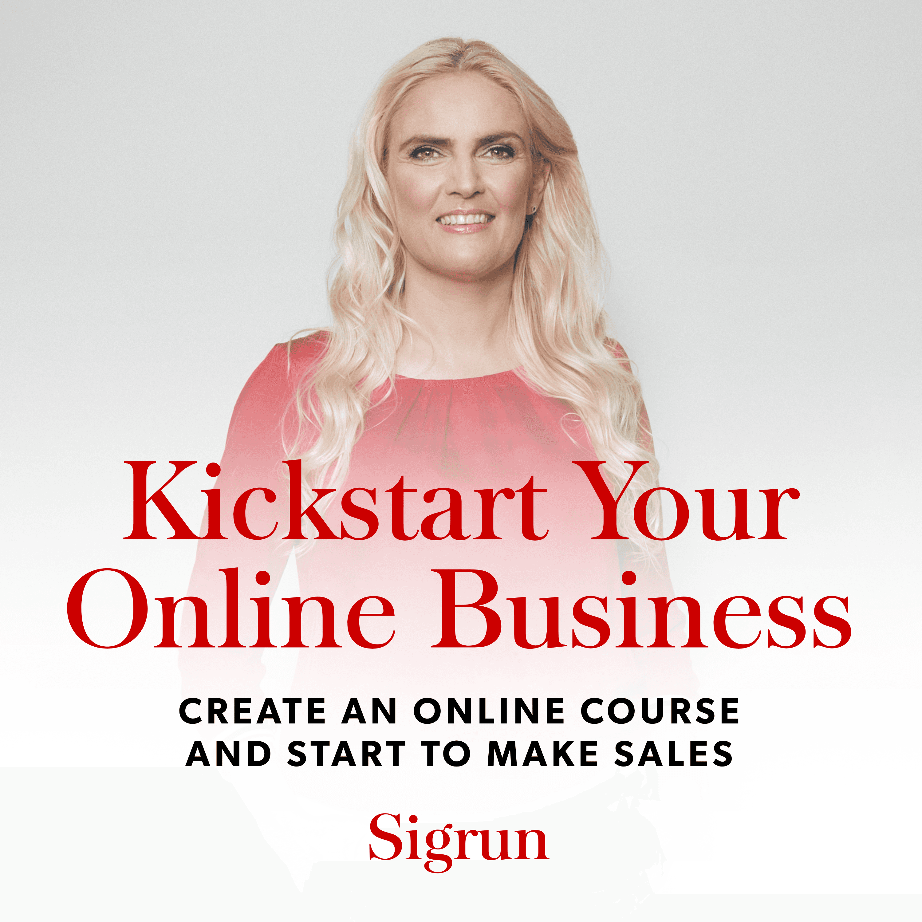 Chapter 8: Step 5 – Create the Course While You Run It | Kickstart Your Online Business Audiobook